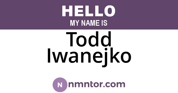 Todd Iwanejko