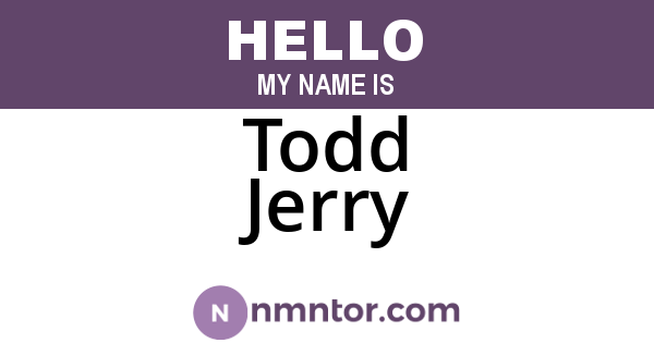 Todd Jerry