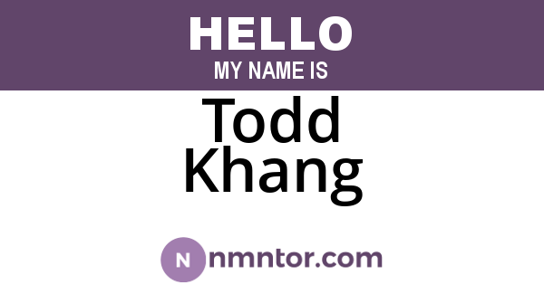 Todd Khang