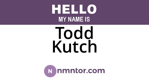 Todd Kutch