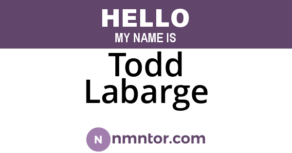 Todd Labarge