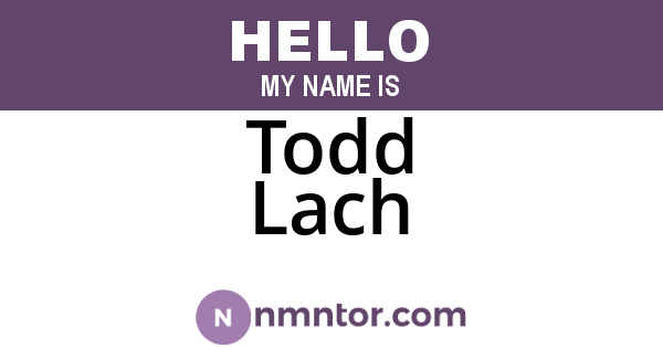 Todd Lach