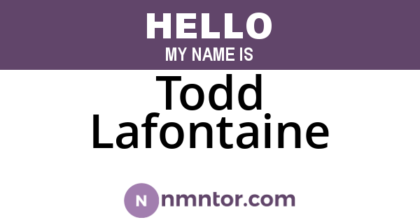 Todd Lafontaine