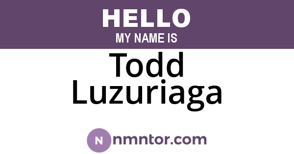 Todd Luzuriaga