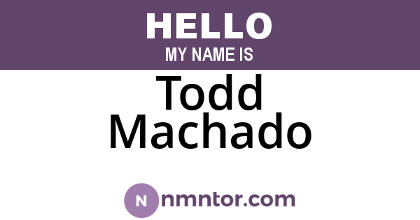 Todd Machado