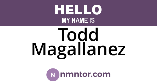 Todd Magallanez