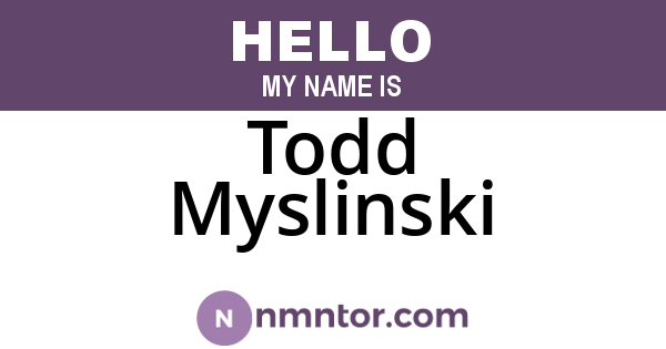 Todd Myslinski