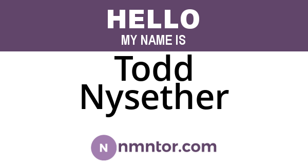 Todd Nysether