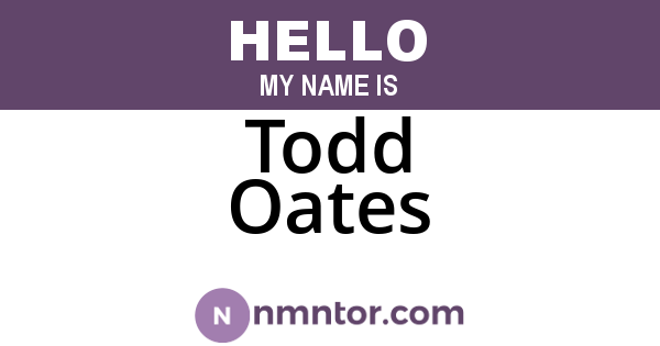 Todd Oates