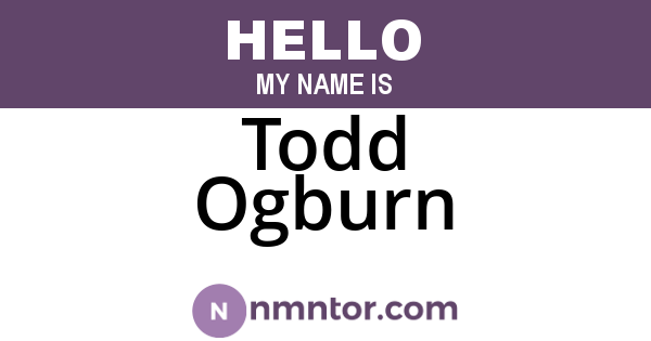 Todd Ogburn