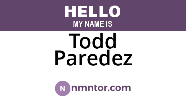 Todd Paredez