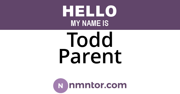 Todd Parent