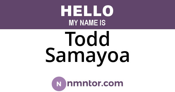 Todd Samayoa