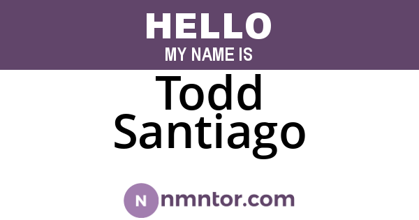 Todd Santiago