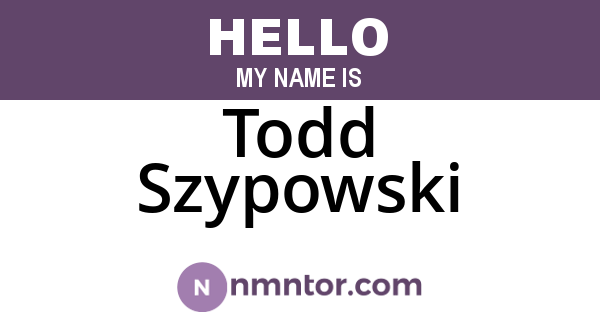 Todd Szypowski