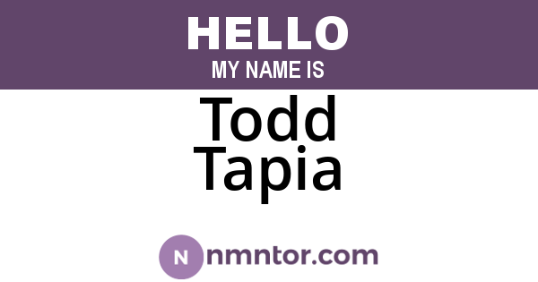 Todd Tapia