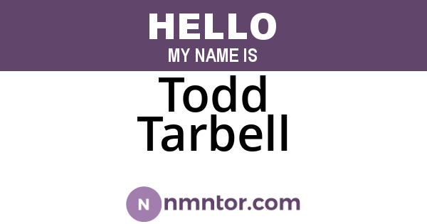 Todd Tarbell