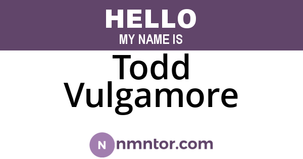 Todd Vulgamore