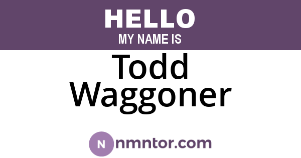 Todd Waggoner