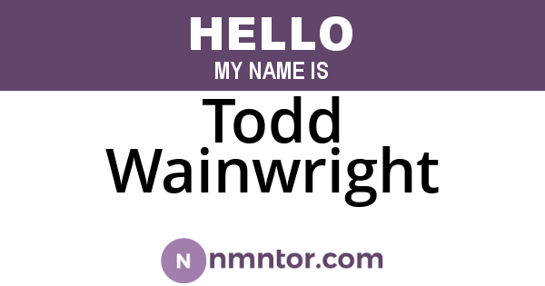 Todd Wainwright