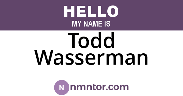 Todd Wasserman
