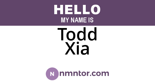 Todd Xia