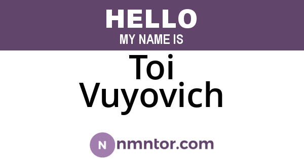 Toi Vuyovich
