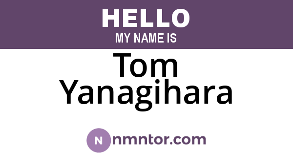 Tom Yanagihara
