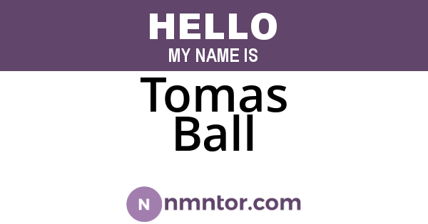 Tomas Ball