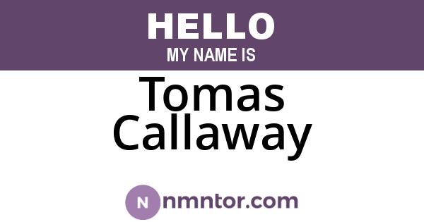 Tomas Callaway