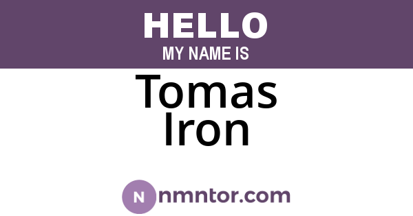 Tomas Iron
