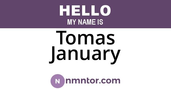 Tomas January