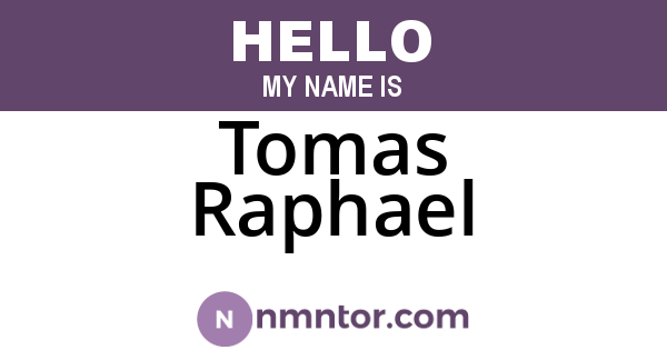 Tomas Raphael