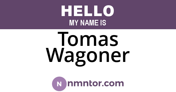 Tomas Wagoner