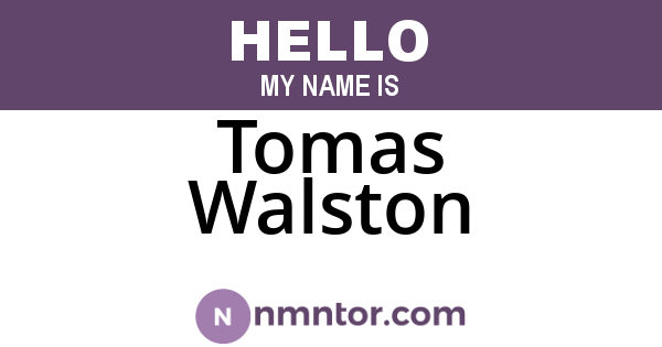 Tomas Walston