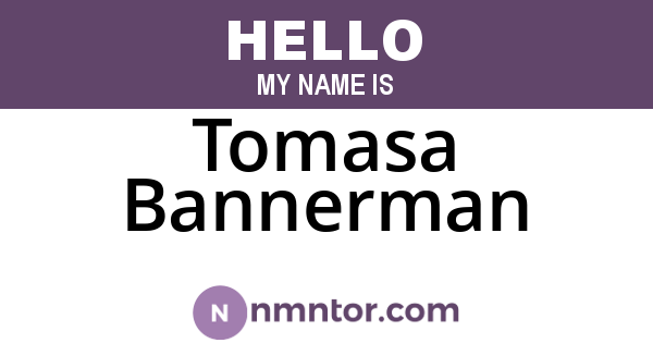 Tomasa Bannerman