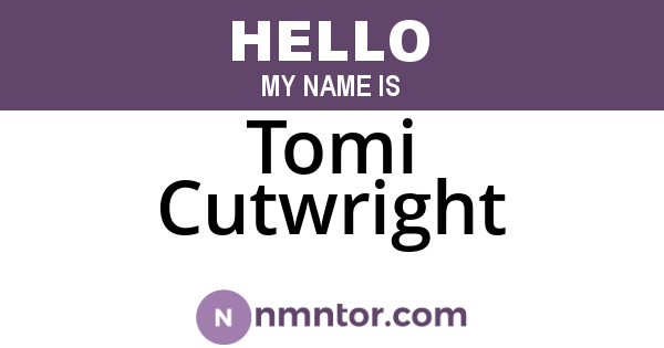 Tomi Cutwright