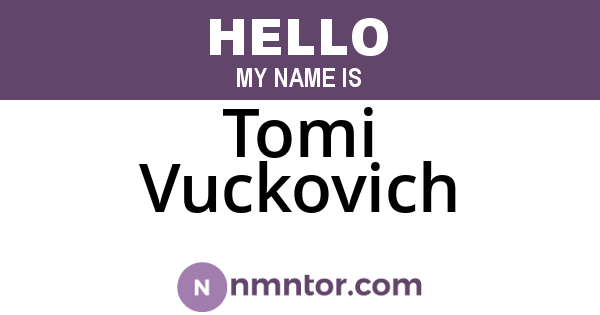 Tomi Vuckovich