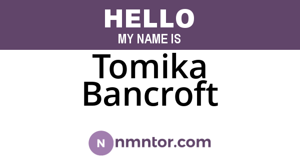 Tomika Bancroft