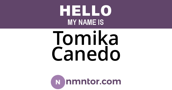 Tomika Canedo