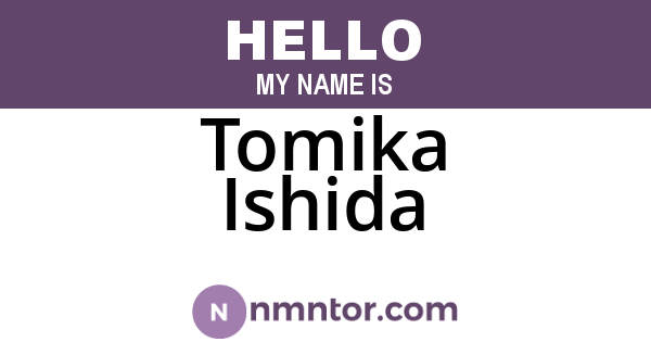 Tomika Ishida