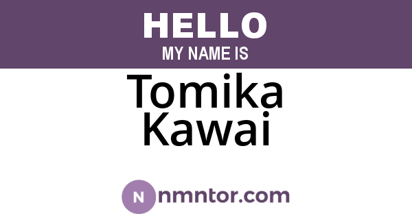 Tomika Kawai