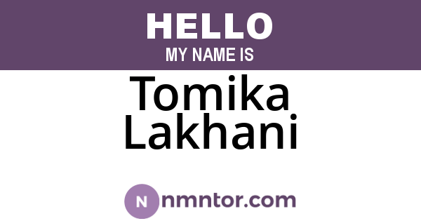 Tomika Lakhani