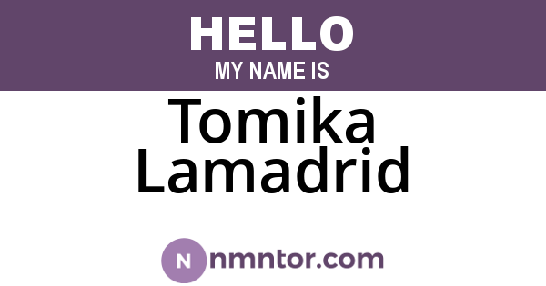 Tomika Lamadrid