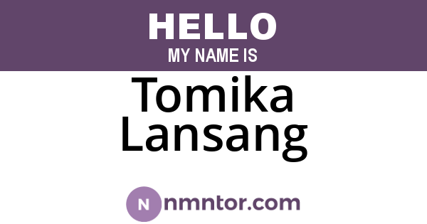 Tomika Lansang