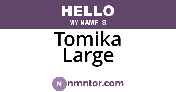 Tomika Large