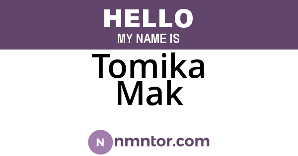 Tomika Mak
