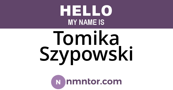 Tomika Szypowski
