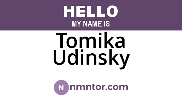 Tomika Udinsky