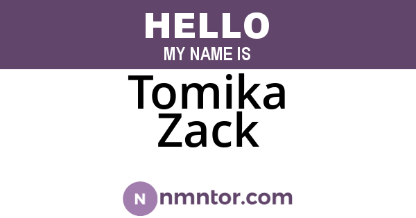 Tomika Zack